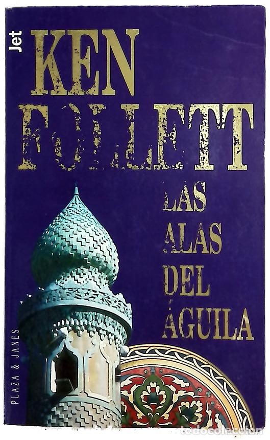 Libros: Las alas del &aacute;guila - Follett, Ken