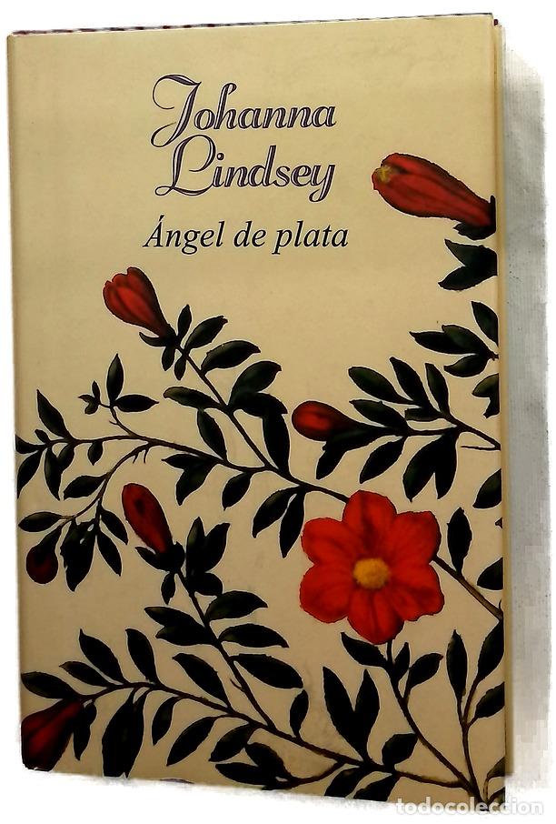 Libros: &Aacute;ngel de plata - Lindsey, Johanna