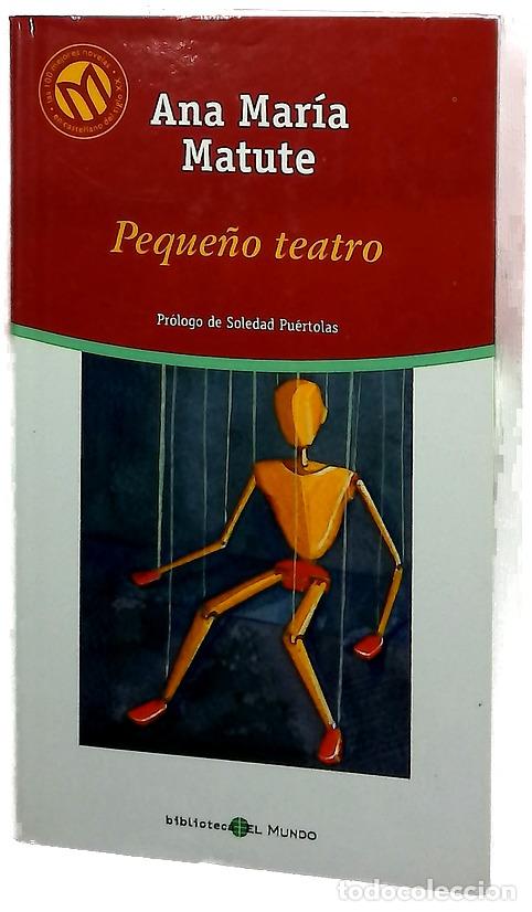 Libros: Peque&ntilde;o teatro - Matute, Ana Mar&iacute;a