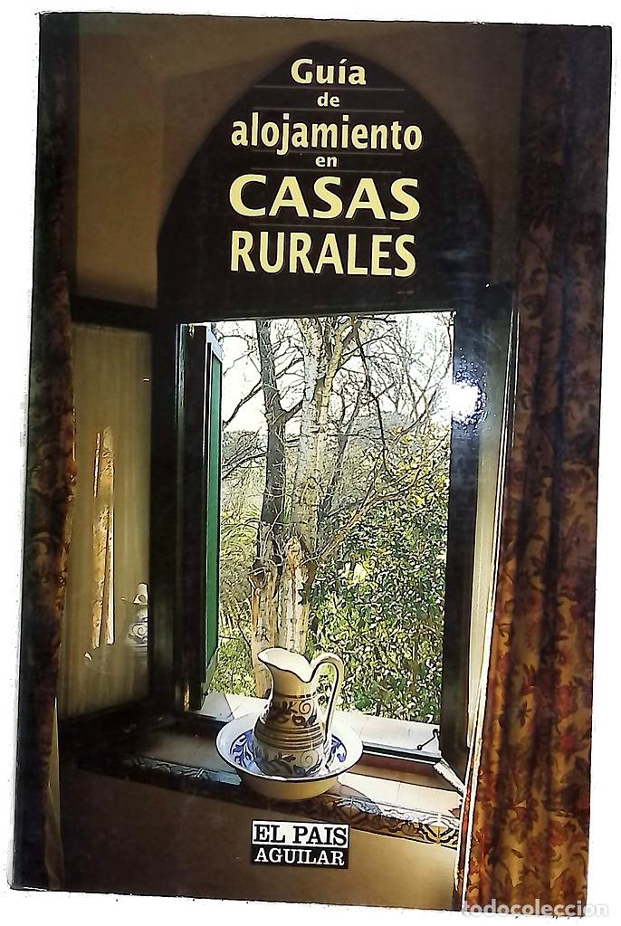 Libros: Gu&iacute;a de alojamiento en casas rurales de Espa&ntilde;a : CR