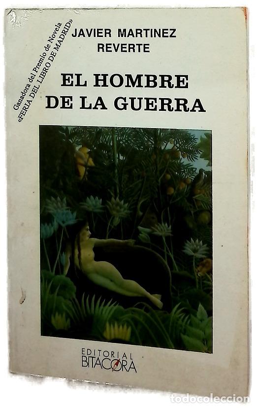 Libros: El hombre de la guerra - Reverte, Javier