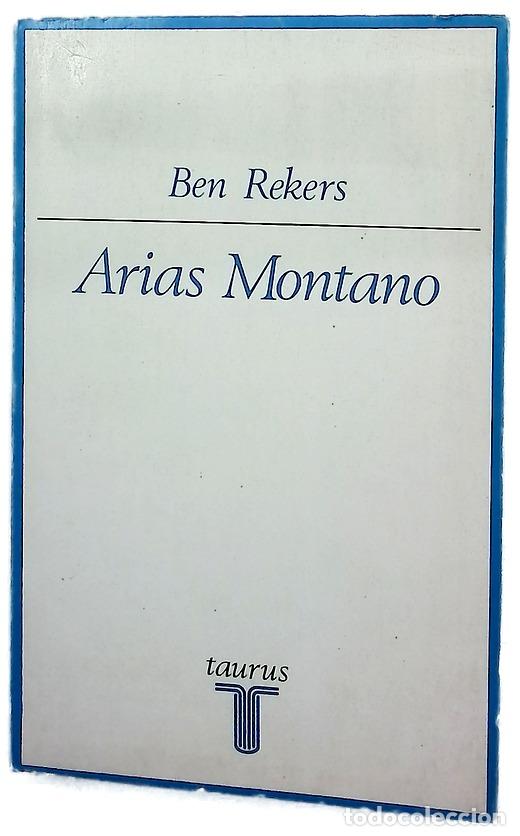 Libros: Arias Montano - Rekers, Ben.