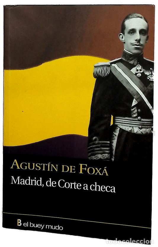 Libros: Madrid, de corte a checa - Fox&aacute;, Agust&iacute;n de