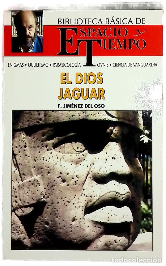 Libros: El Dios jaguar - Jim&eacute;nez del Oso, Fernando