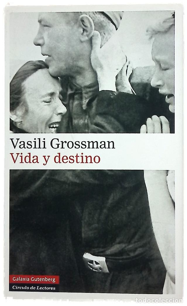 Libros: Vida y destino - Grossman, Vasili&iuml; Semenovich