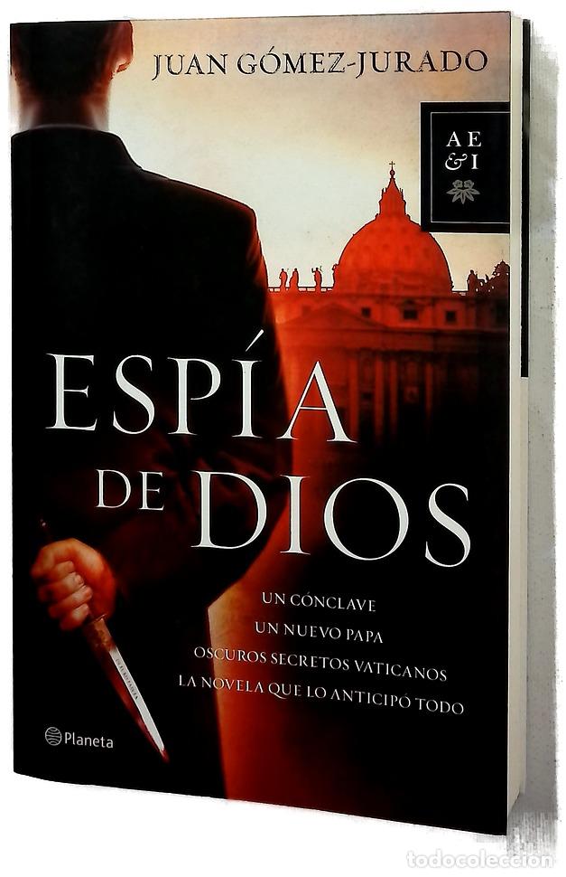 Libros: Esp&iacute;a de Dios - G&oacute;mez-Jurado, Juan