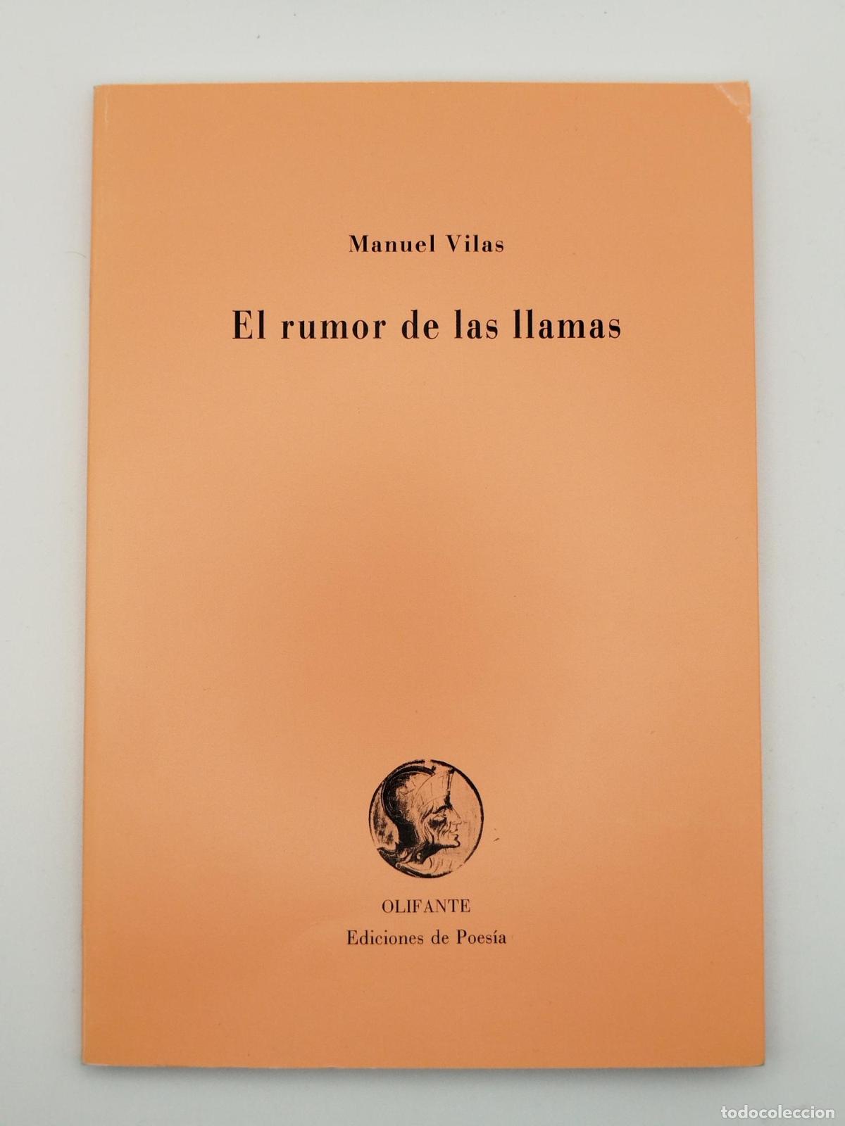 Libros: El rumor de las llamas [Dedicado] - Manuel Vilas