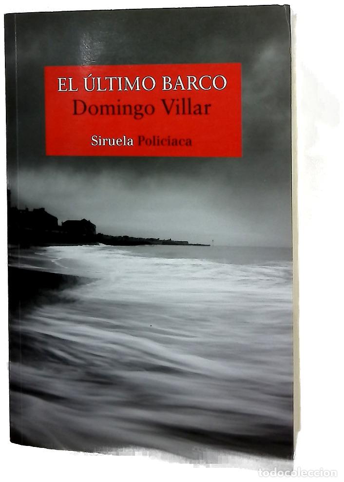 Libros: El &uacute;ltimo barco - Villar, Domingo