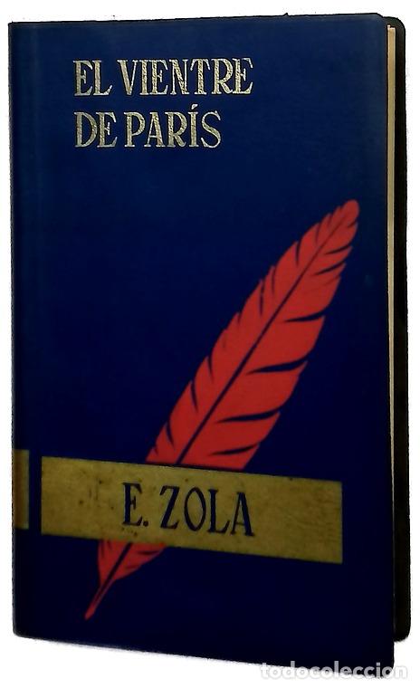 Livros em segunda m&atilde;o: El vientre de Paris - Zola, &Eacute;mile; Froufe, An&iacute;bal