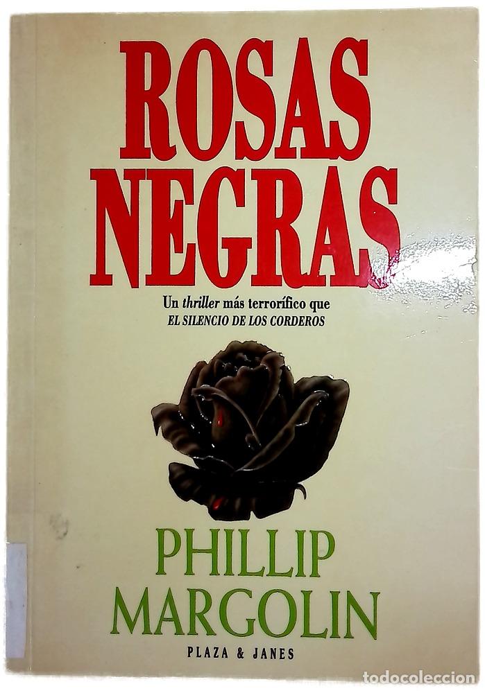 Livros em segunda m&atilde;o: Rosas negras - Margolin, Phillip; Mart&iacute;nez-Lage, Miguel