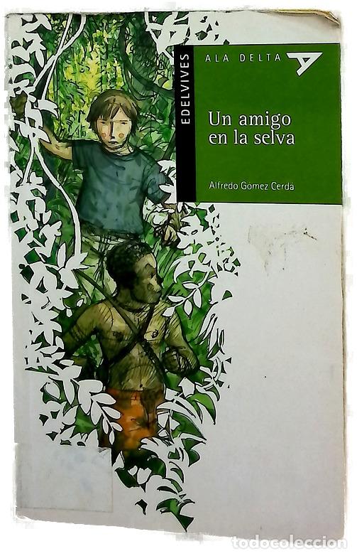 Livros em segunda m&atilde;o: Un amigo en la selva - G&oacute;mez Cerd&aacute;, Alfredo; Vila Delcl&ograve;s, Jordi