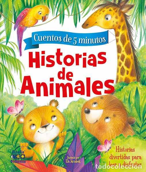 Libros: Historias de Animales - Aa.vv - Estudio Did&aacute;ctico - Cuentos de 5 Minutos