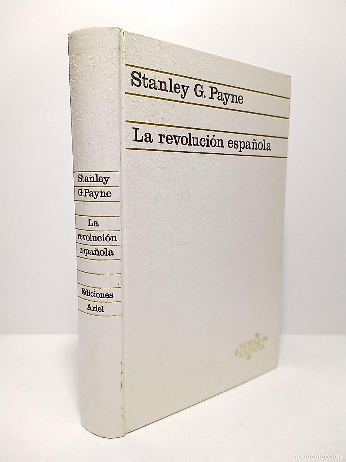 B&uuml;cher: PAYNE, Stanley G. - La revoluci&oacute;n espa&ntilde;ola / Traduc. de Ana Ram&oacute;n