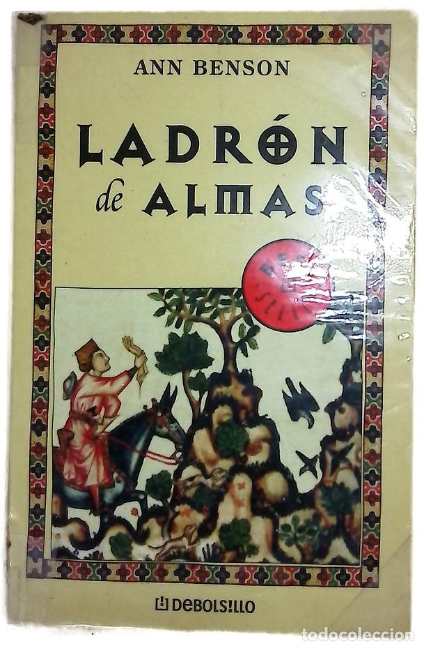 Libros: Ladr&oacute;n de almas - Benson, Ann