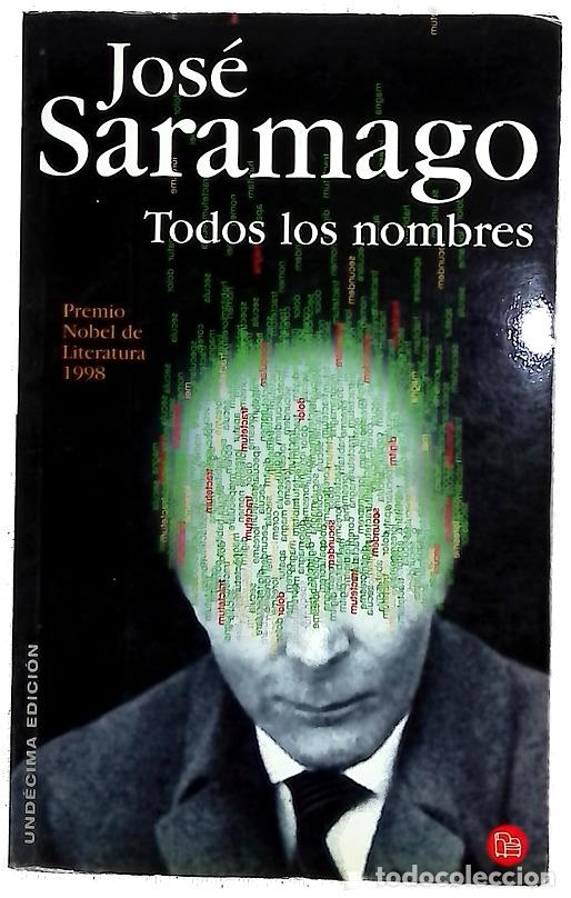 Libros: Todos los nombres - Saramago, Jos&eacute;