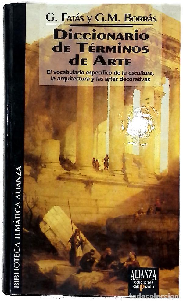 Libri di seconda mano: Diccionario de t&eacute;rminos de arte