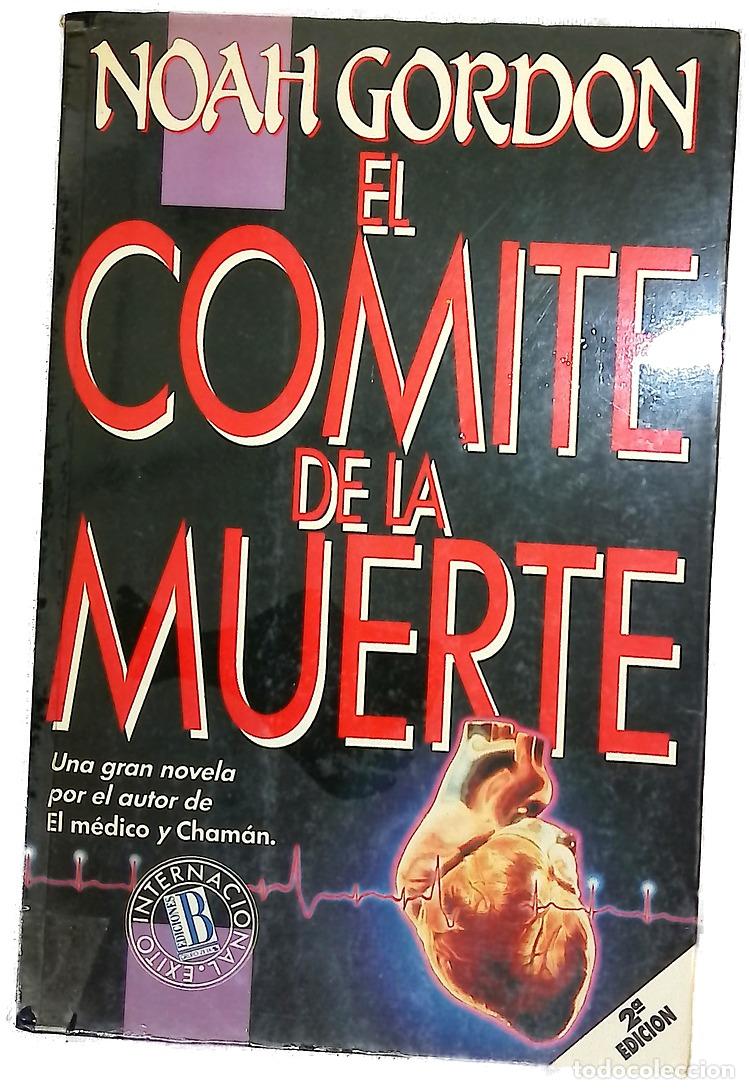 Libri di seconda mano: El comit&eacute; de la muerte - Gordon, Noah; Pardo, Jes&uacute;s
