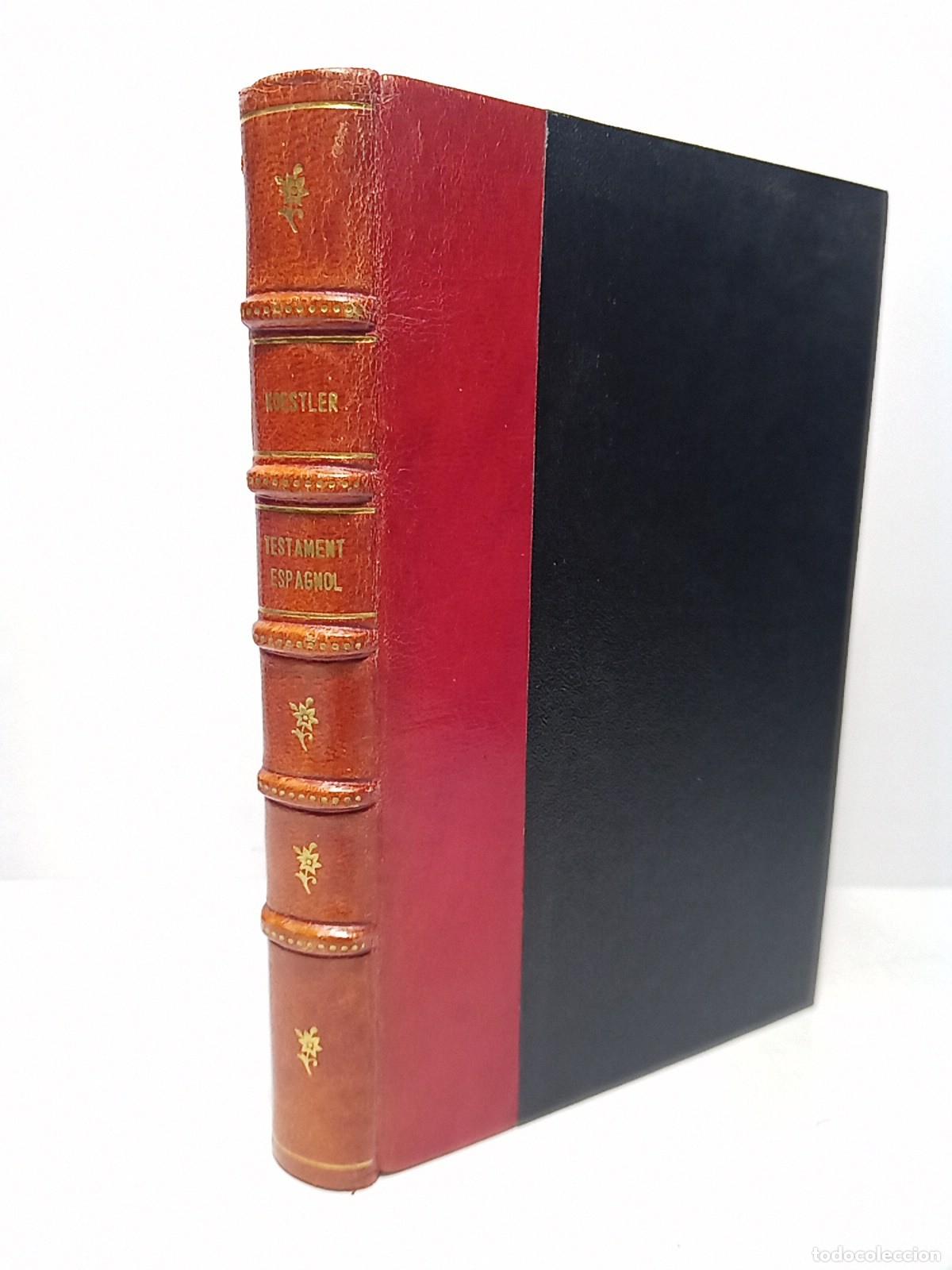 Libri di seconda mano: KOESTLER, Arthur - Un Testament Espagnol (Spanish Testament) / Traduit de l'anglais par Denise Van