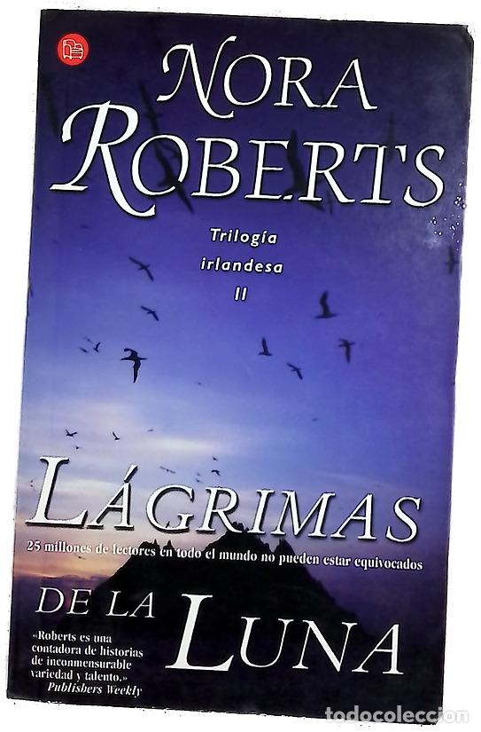 Libros: L&aacute;grimas de la luna - Roberts, Nora