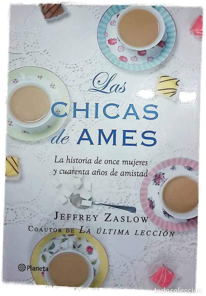 Libros: Las chicas de Ames - Zaslow, Jeffrey