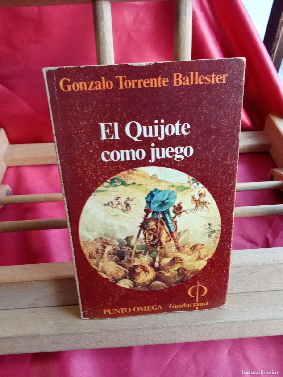 Libros: El Quijote como juego. Gonzalo Torrente Ballester L.17332-1194 firmado