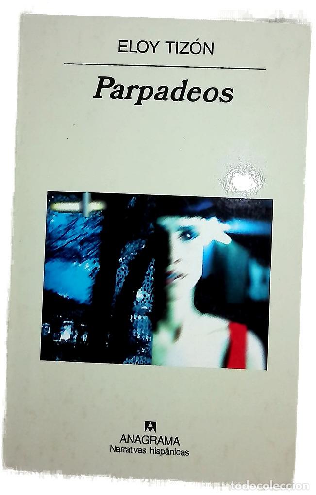 Libros: Parpadeos - Tiz&oacute;n, Eloy - Anagrama