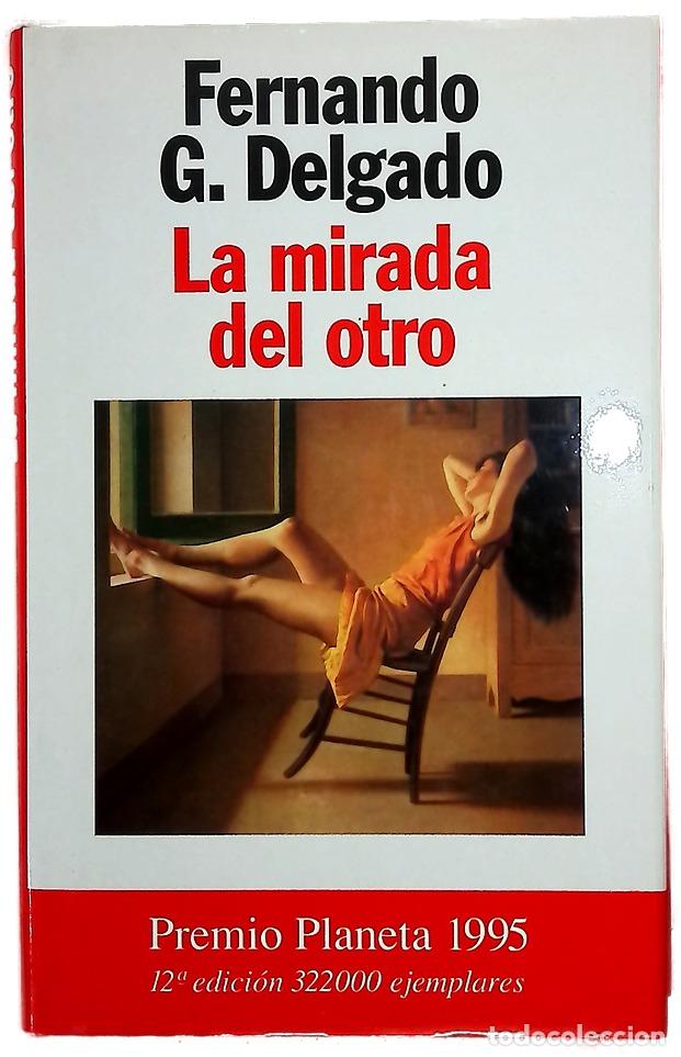 Libros: La mirada del otro - Delgado, Fernando G