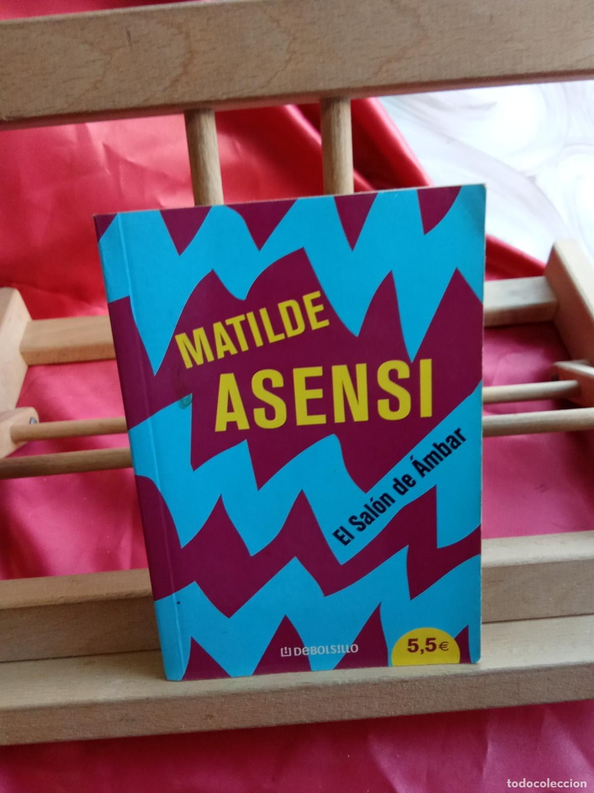 Libros: El sal&oacute;n de &aacute;mbar. Matilde Asensi L.17332-1201