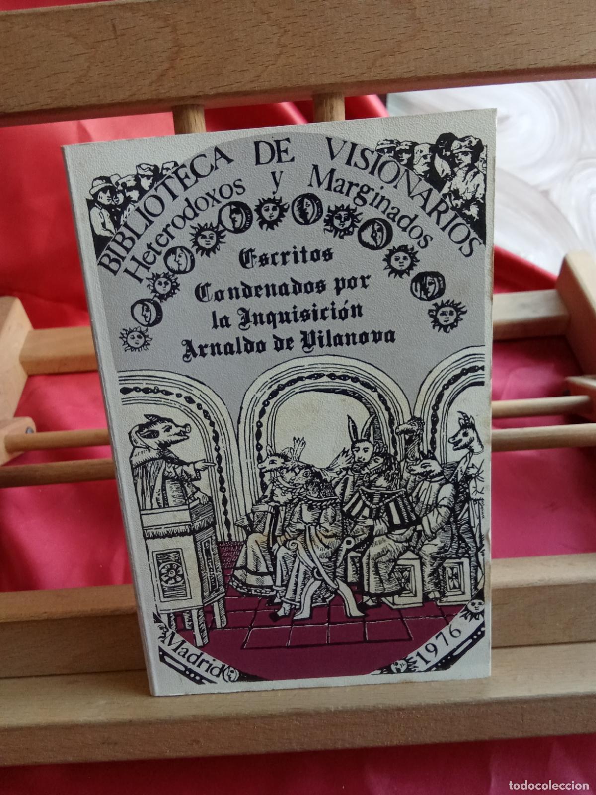 Livres: Condenados por la inquisici&oacute;n. Arnold de Vilanova L.17332-1202