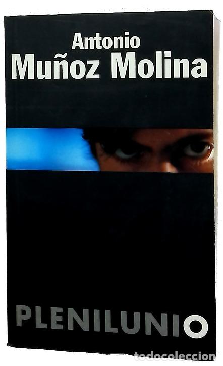 Libros: Plenilunio - Mu&ntilde;oz Molina, Antonio