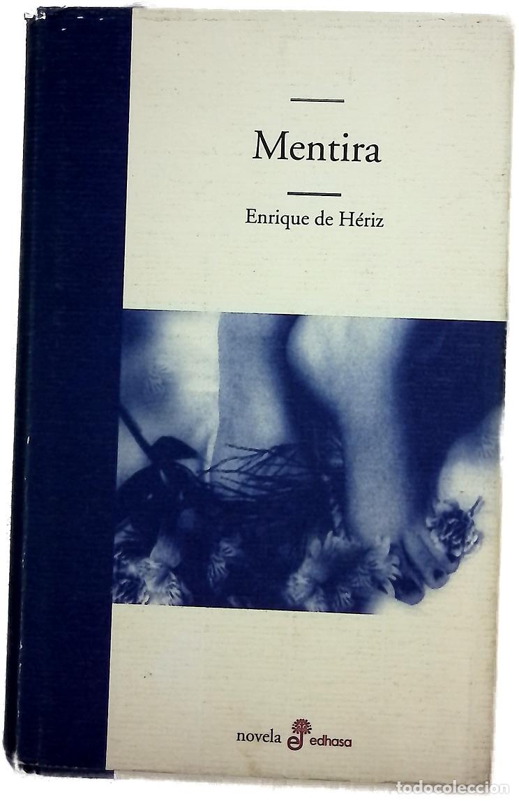 Libros: Mentira - H&eacute;riz, Enrique de