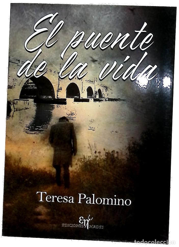 Libri di seconda mano: El puente de la vida - Palomino Palomino, Teresa