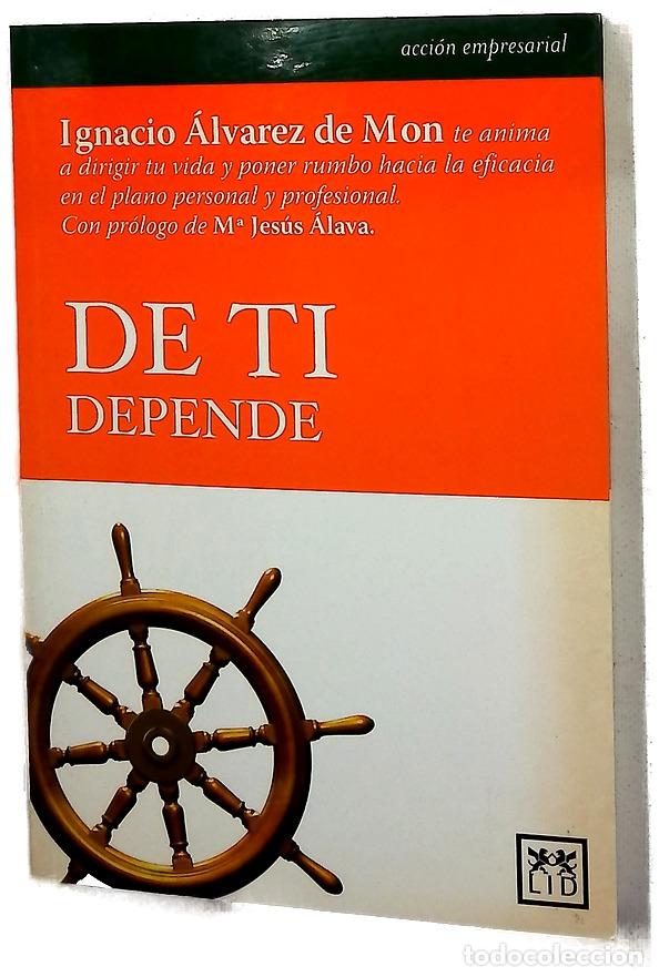 books: De ti depende - &Aacute;lvarez de Mon, Ignacio