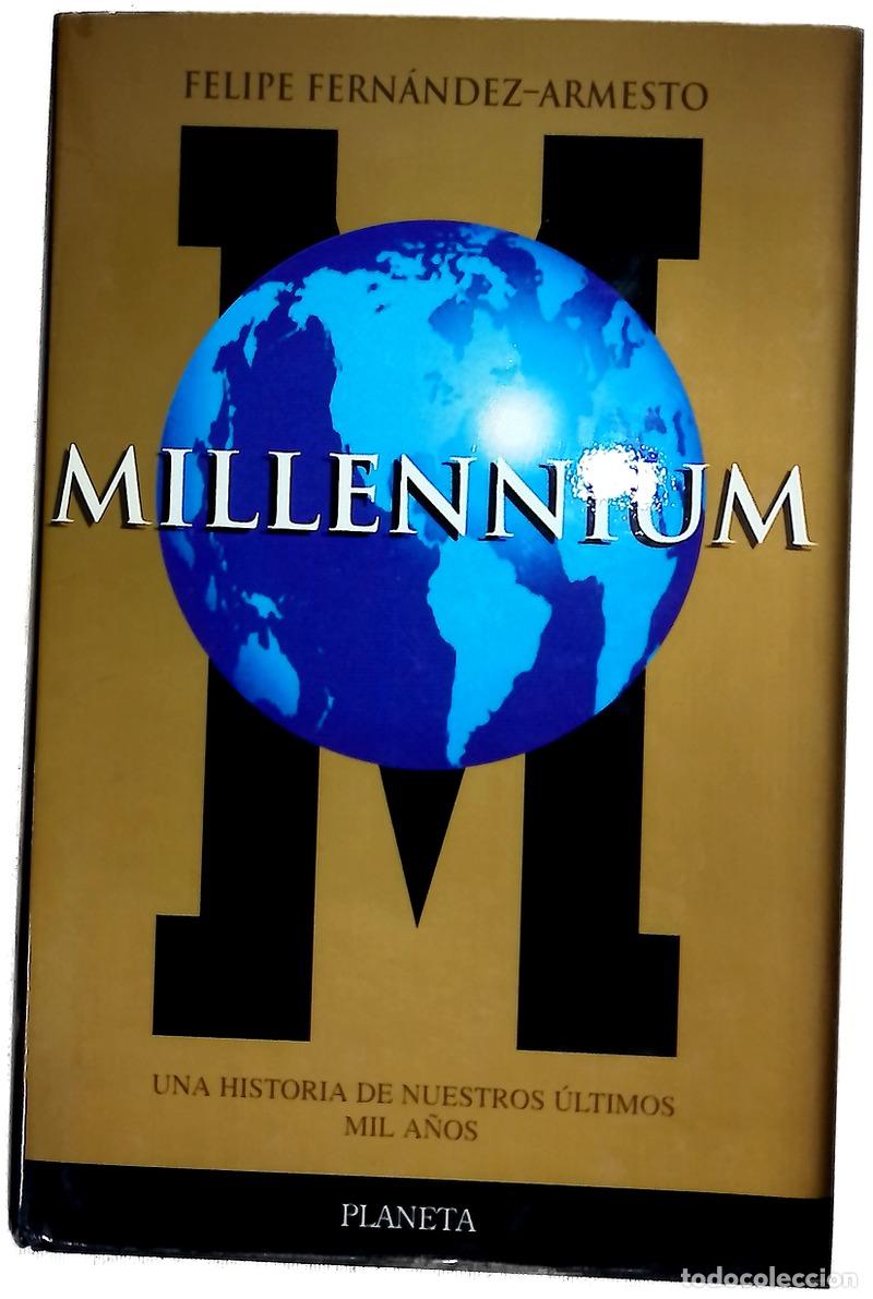 Libros: Millennium - Fern&aacute;ndez-Armesto, Felipe; Boune, C; Alba, V&iacute;ctor