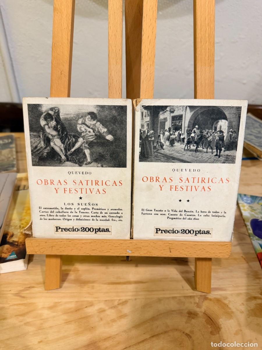 Libros: QUEVEDO- OBRAS SAT&Iacute;RICAS Y FESTIVAS- 2 TOMOS