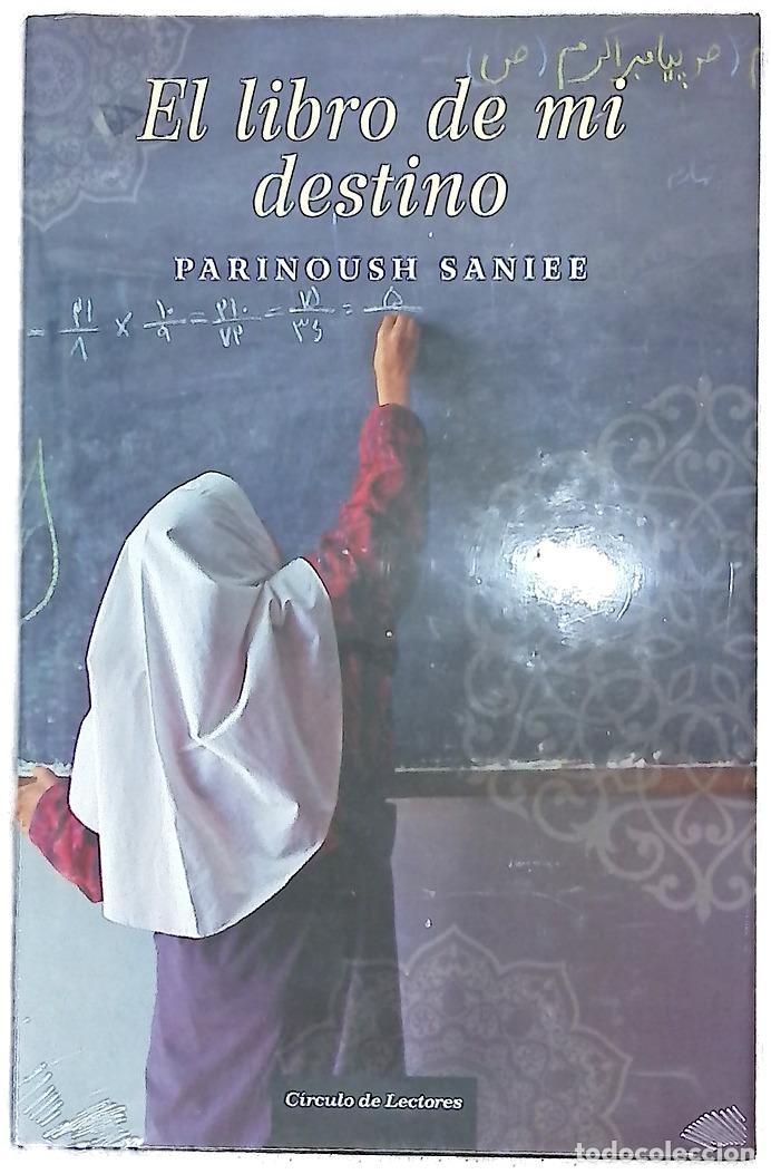 Libri di seconda mano: El libro de mi destino - Sanīʻī, Parīnūsh; Rovira Ortega, Gemma