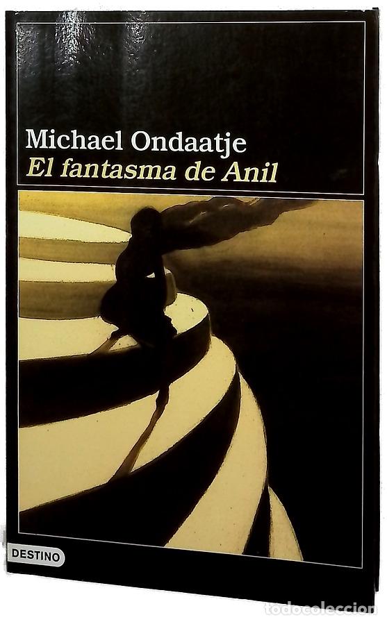 Libros: El fantasma de Anil - Ondaatje, Michael
