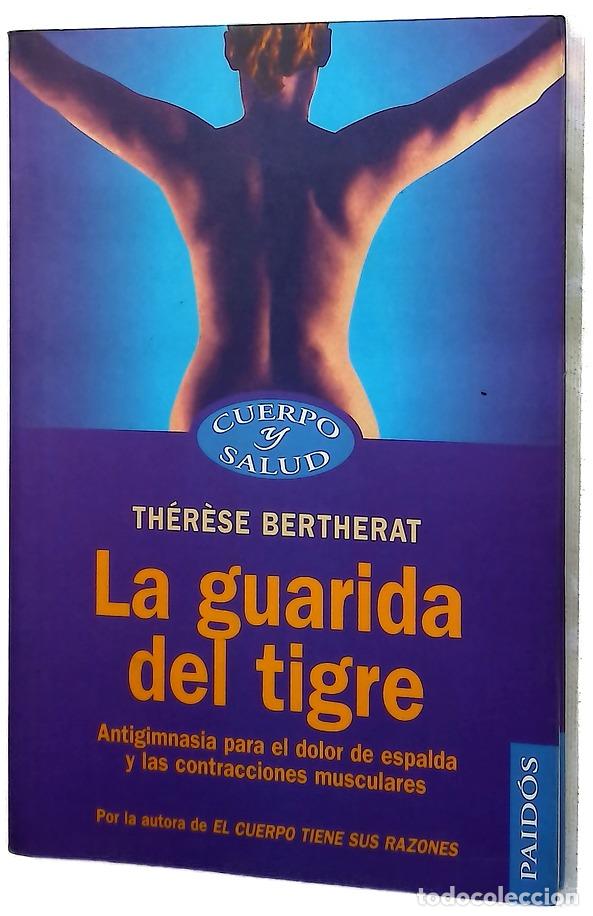 Libros: La guarida del tigre antigimnasia para el dolor de espalda y las contracciones musculares