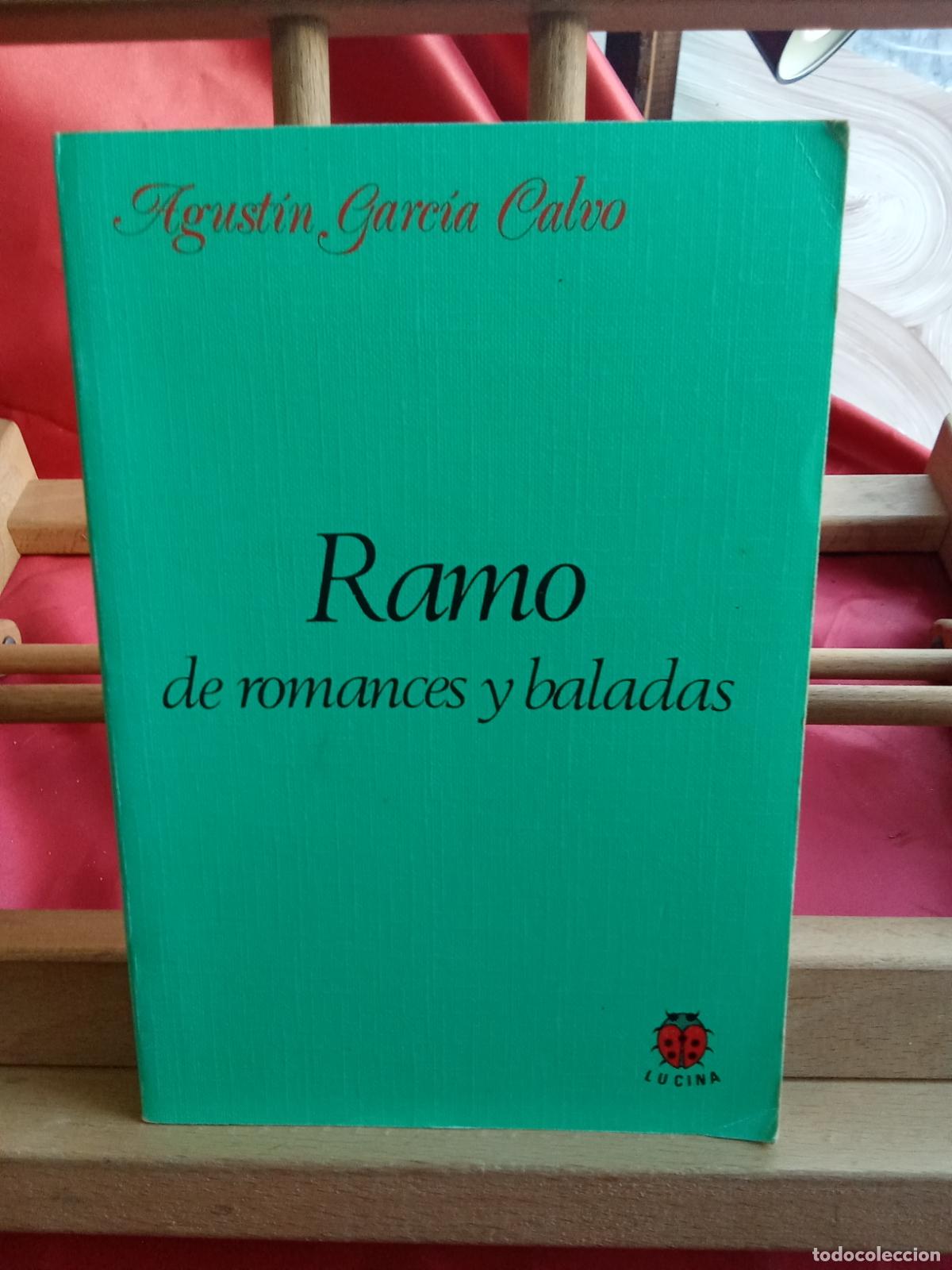 Libros: Ramo de romances y baladas. Agust&iacute;n Garc&iacute;a Calvo L.809-3280