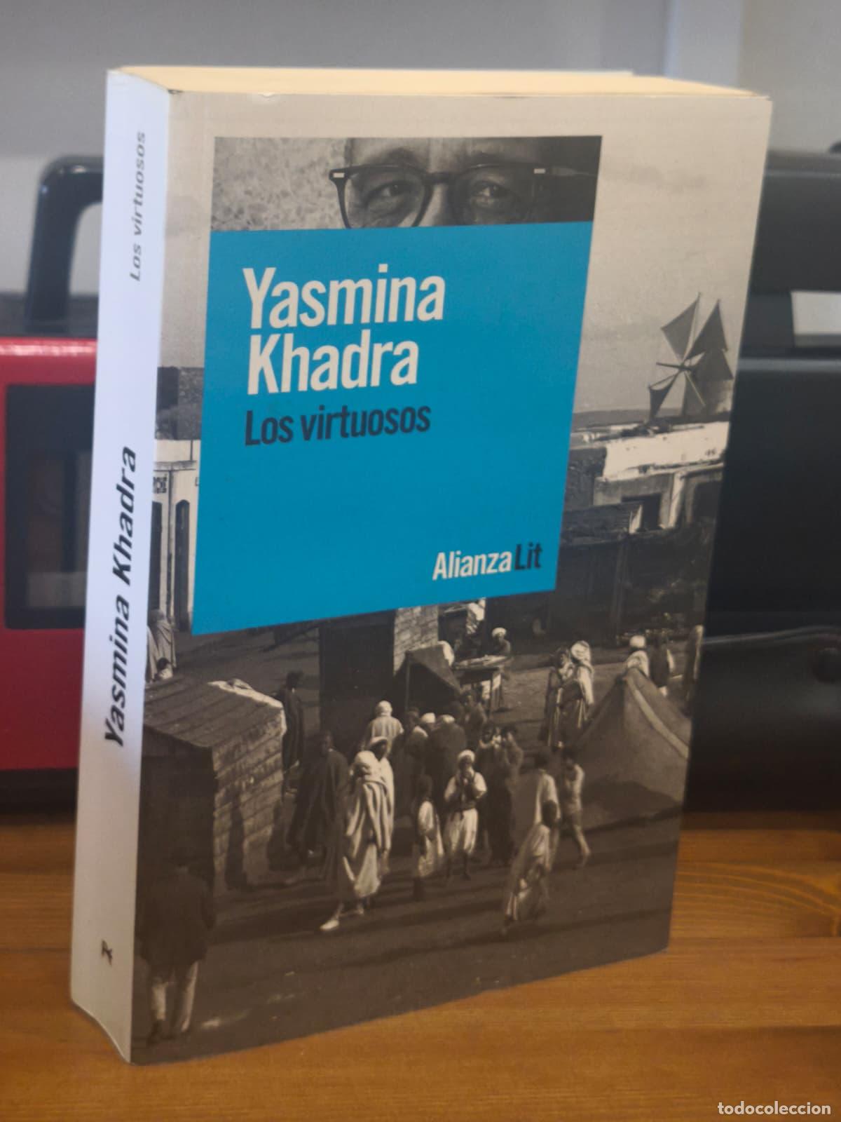 Libros: LOS VIRTUOSOS - Yasmina Khadra - Alianza - 2023 (IB10436S)