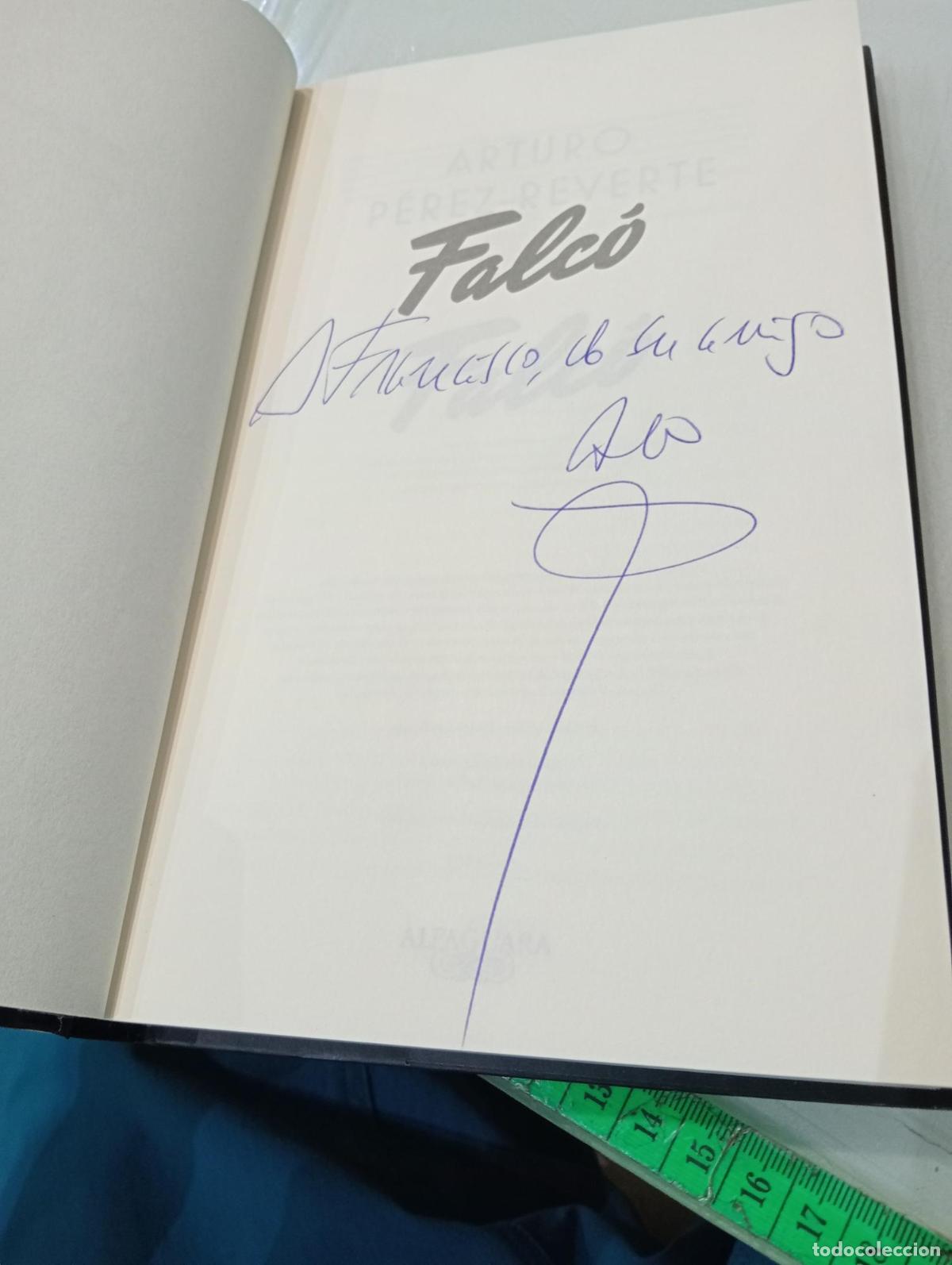 Libros: Falc&oacute; [Dedicado] - Arturo P&eacute;rez-Reverte - Foto 3