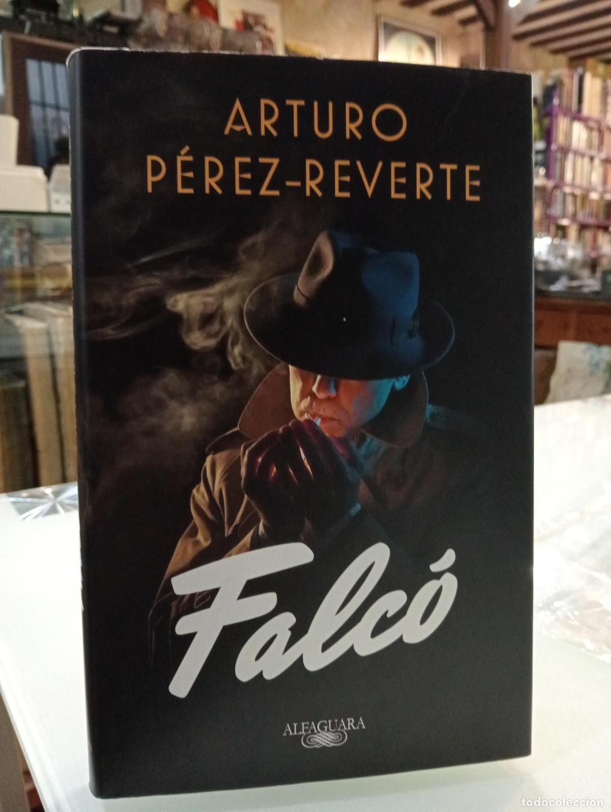 Libros: Falc&oacute; [Dedicado] - Arturo P&eacute;rez-Reverte