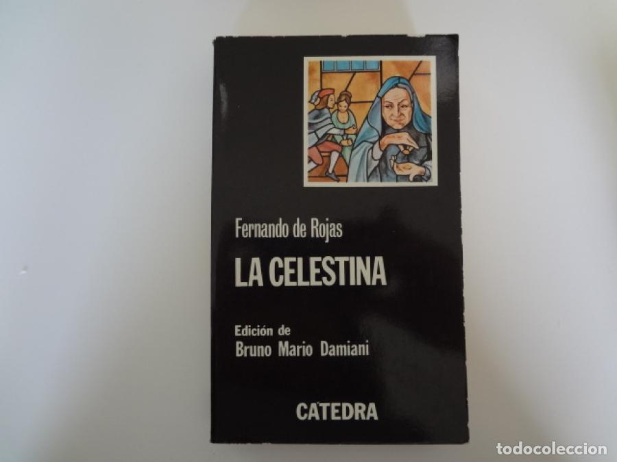 Libros: celestina - fernando rojas - catedra - tdk199 -