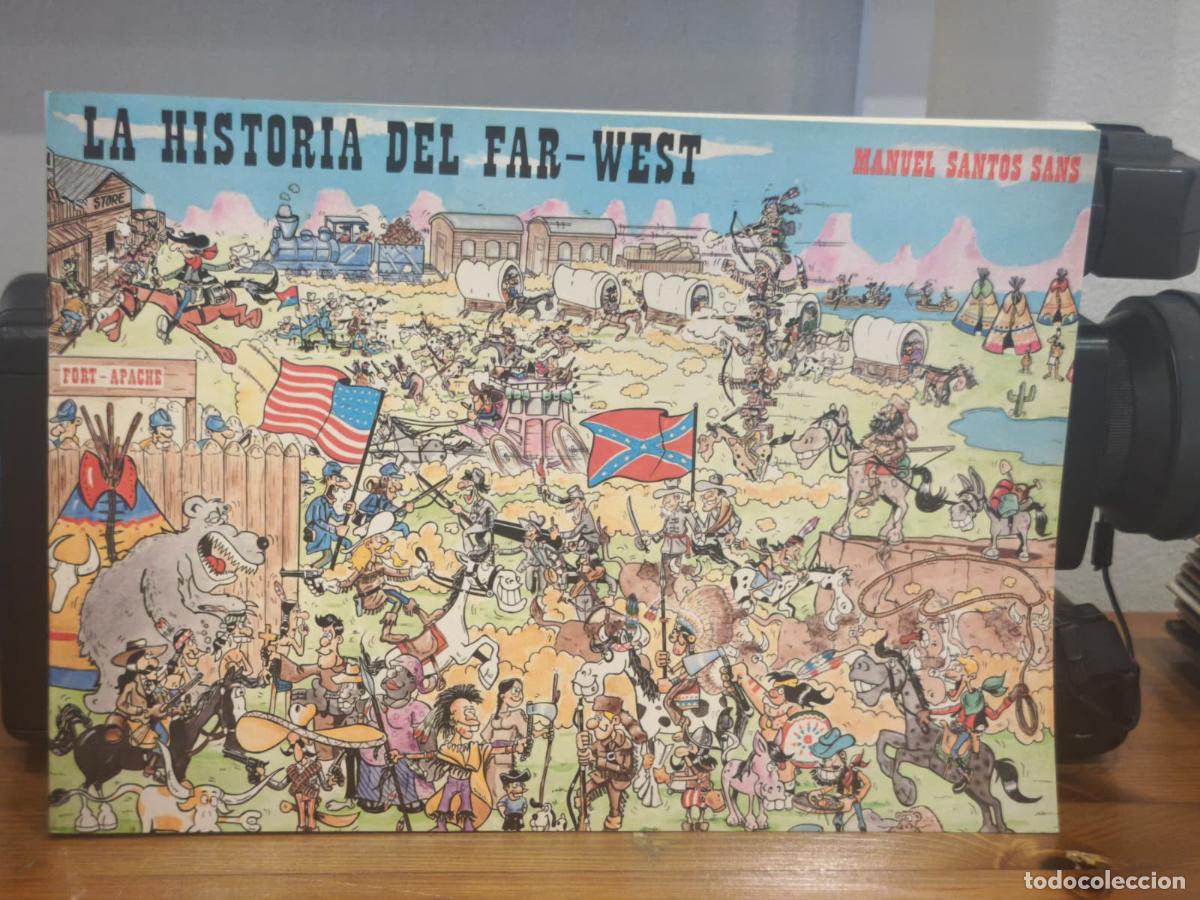 Libros: LA HISTORIA DEL FAR WEST - Manuel Santos Sans - 1992 (IB10439AX)