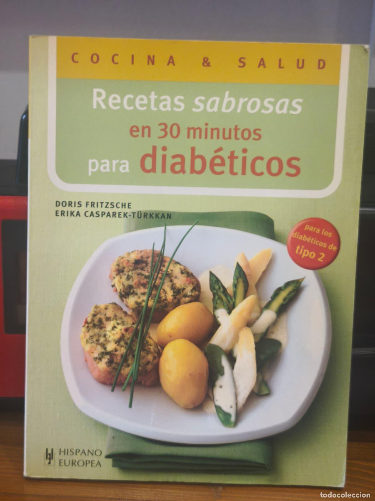 Libros: RECETAS SABROSAS EN 30 MINUTOS PARA DIAB&Eacute;TICOS - Doris Fritzschn / Erika Casparek (IB10454AX)