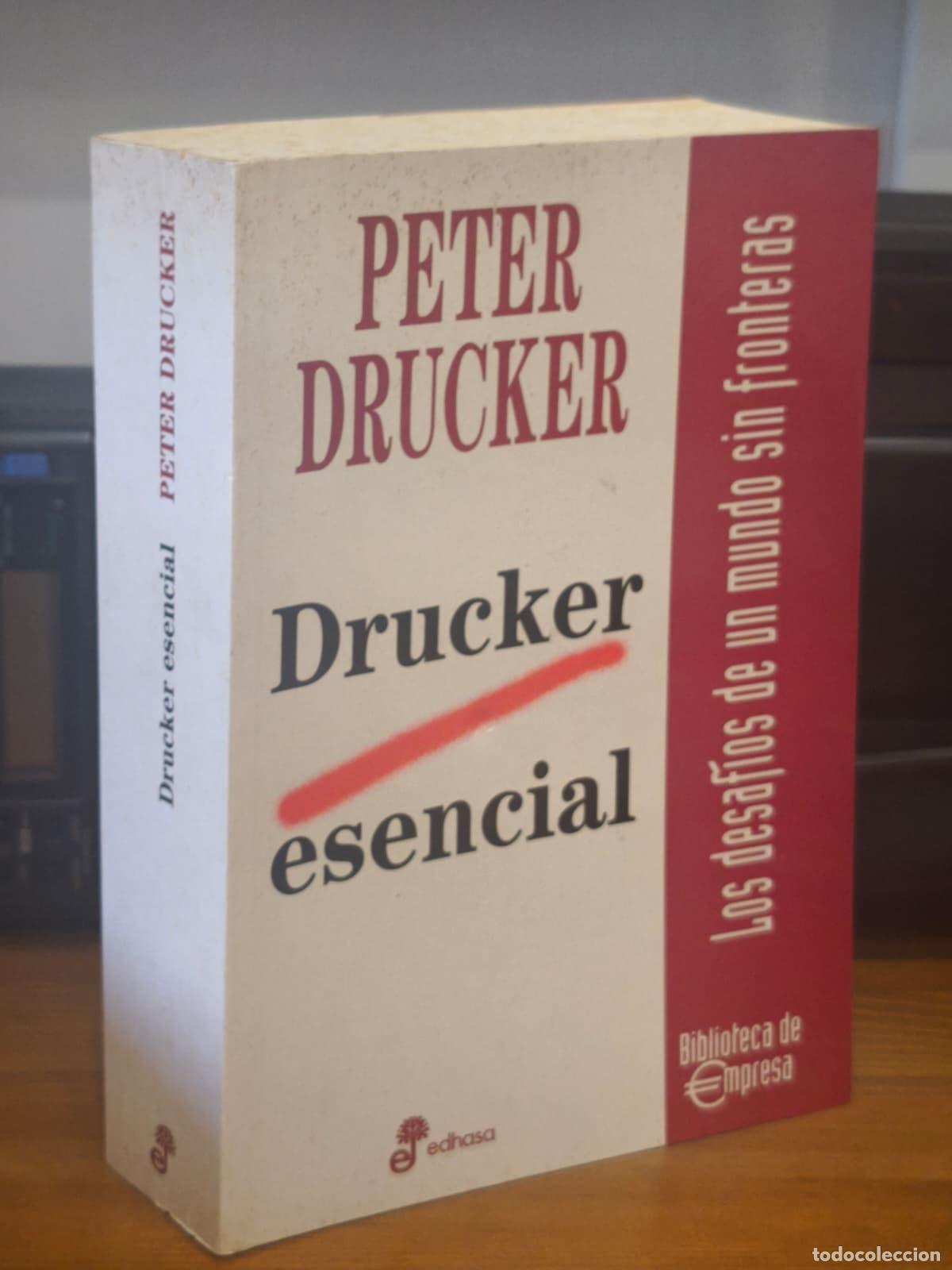 Libros: DRUCKER ESENCIAL - Los desaf&iacute;os de un mundo sin fronteras - Peter Drucker (IB10460AF)