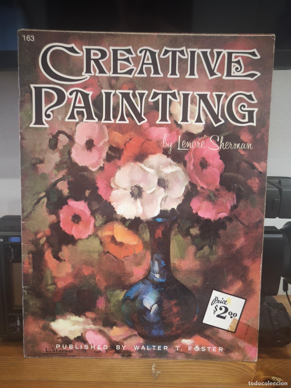 Libros: CREATIVE PAINTING - N&ordm; 163 - Lemore Sherman- Foster Art (IB10448EST4)