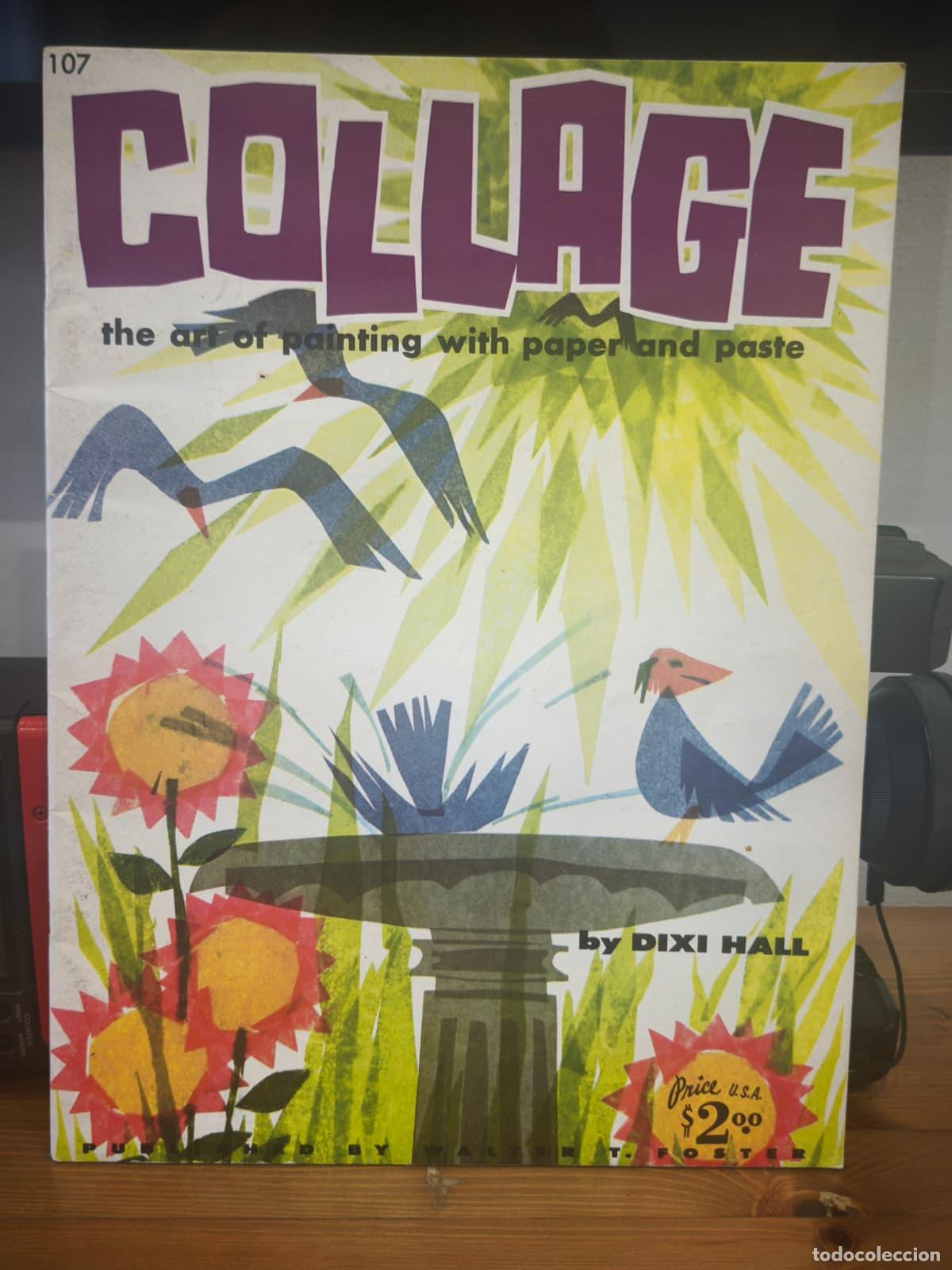 Libros: COLLAGE, THE ART OF PAINTING WHIT PAPER AND PASTE - N&ordm; 107 - Foster Art (IB10451EST4)
