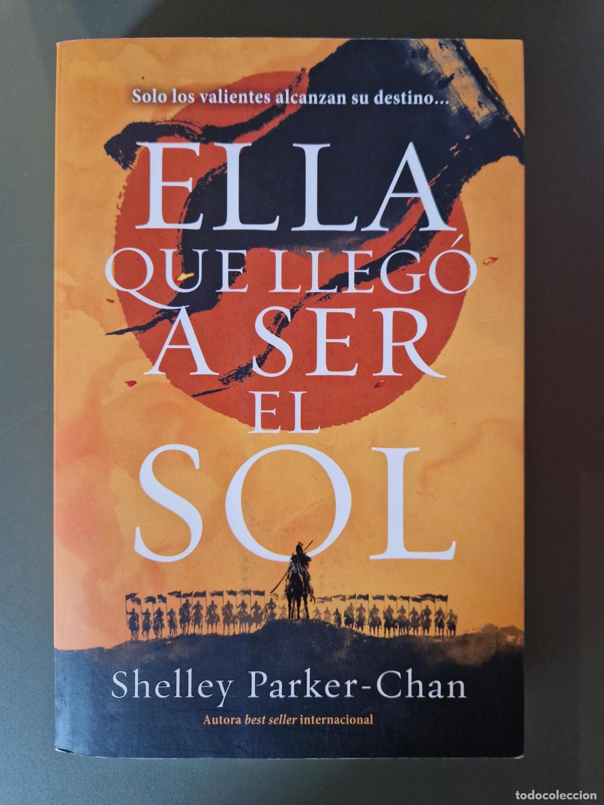 Libros: Ella que lleg&oacute; a ser el sol - Shelley Parker-Chan