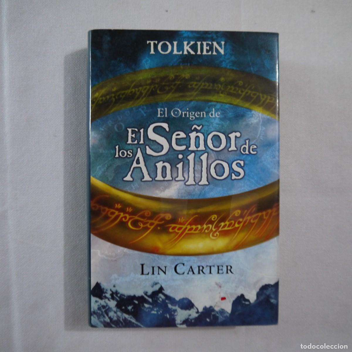 Libros: EL ORIGEN DEL SE&Ntilde;OR DE LOS ANILLOS - LIN CARTER - EDICIONES B - 2002 - 1.&ordf; EDICI&Oacute;N
